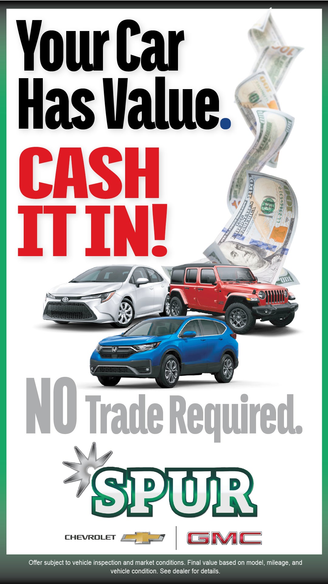 YOUR CAR HAS VALUE... CASH IT IN!